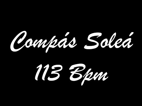 Compás Soleá 113 Bpm - Bases Flamencas