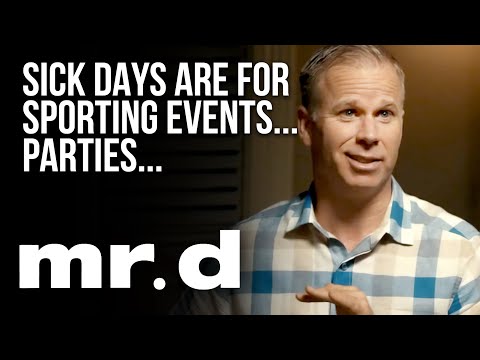 Mr. D plans his sick days