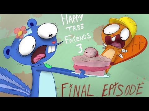 Happy Tree Friends 3 ( animation )