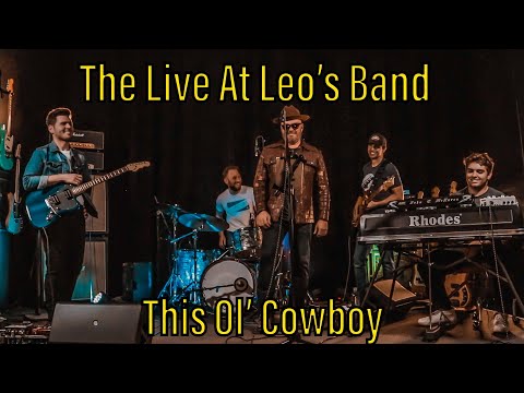 The Live At Leo's Band Plays This Ol' Cowboy