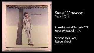 Steve Winwood - Vacant Chair