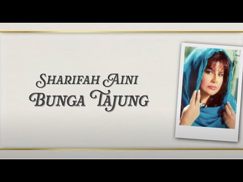 Datuk Sharifah Aini - Bunga Tanjung (Official Lyric Video)