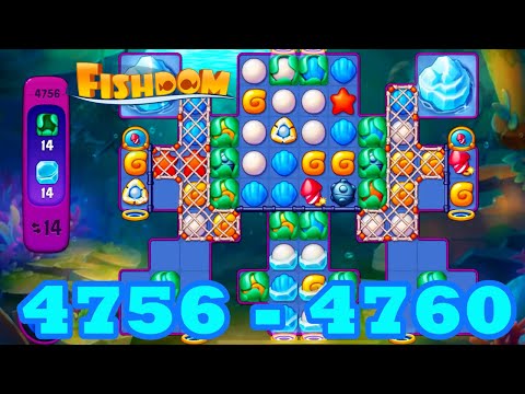 Fishdom Level 4756 - 4760 HD Walkthrough | 3 match puzzle | gameplay | android | 4757 | 4758 | 4759