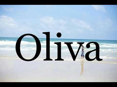 How To Pronounce Oliva🌈🌈🌈🌈🌈🌈Pronunciation Of Oliva