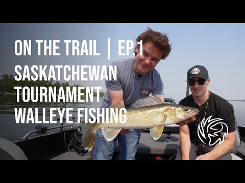 Saskatchewan Tournament Walleye Fishing | On The Trail: Ep.1