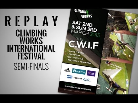 IFSC Promotional Event - CWIF 2013 Sheffield - Replay Semi-Finals