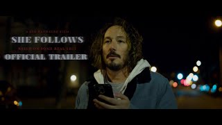 She Follows Official Trailer