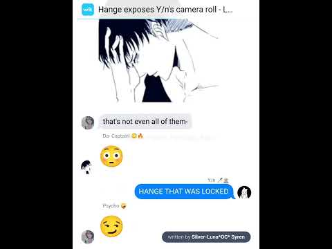 Hange exposes Y/n's Camera Roll - Levi x Y/n