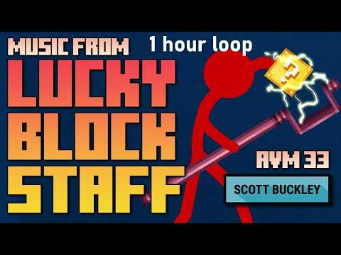 Lucky Block Staff soundtrack 1 hour loop Alan Becker's animation soundtrack
