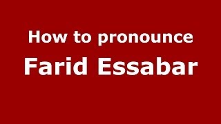 How to pronounce Farid Essabar