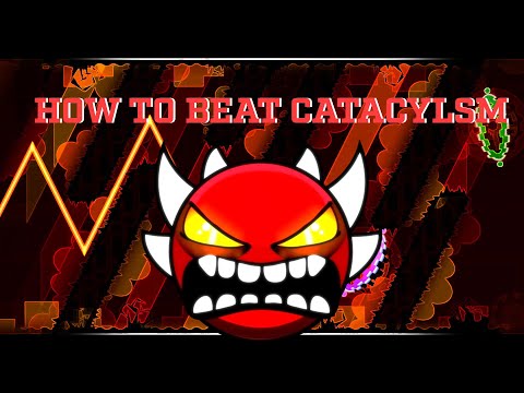 How to BEAT CATACLYSM in GEOMETRY DASH... (Geometry Dash Extreme Demon) (Guide) (3 Coins)