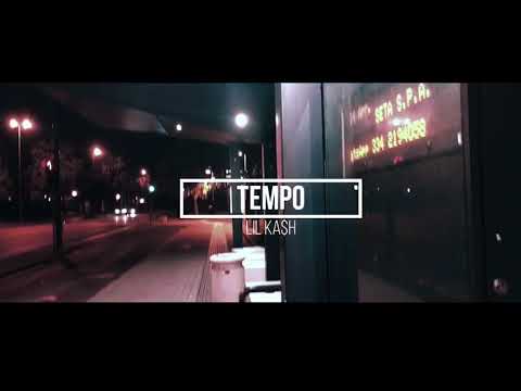 Lil Ka$h - Tempo [ Dir. by Makh_one ]