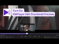 Turn on KM Player 64X Thumbnail Preview