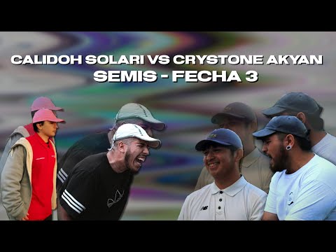 CRYSTONE AKYAN vs CALIDOH SOLARI - Semis - BIG BANG FREE FECHA 3 2v2