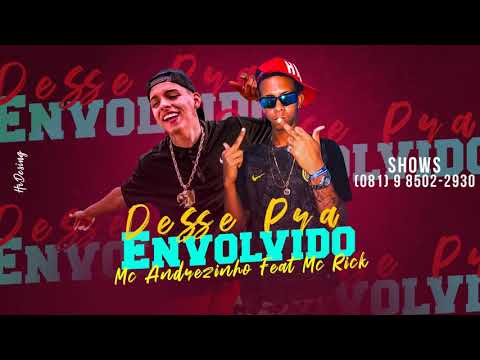 Mc Andrezinho Feat Mc Rick -  Desse Pra Envolvido  - Brega Funk Remix 2020