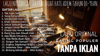 Download lagu KUMPULAN LAGU NOSTALGIA TAHUN 80-90AN TERPOPULER MEMBUAT HATI ADEM|1 JAM|TANPA IKLAN|LAGU ORIGINAL mp3 Download lagu KUMPULAN LAGU NOSTALGIA TAHUN 80-90AN TERPOPULER MEMBUAT HATI ADEM|1 JAM|TANPA IKLAN|LAGU ORIGINAL mp3