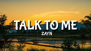 Zayn - Talk To Me [Lyrics/Lyric]