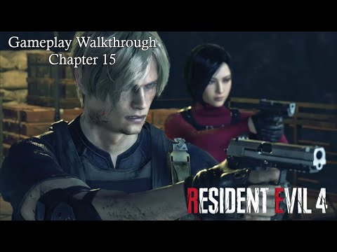 Resident Evil 4 Remake [Chapter 15] [PS5 4K 60FPS] (Gameplay Walkthrough) [No Commentary]