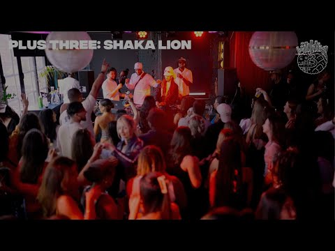 SHAKA LION | PLUS THREE [LIVE FROM NTs LOFT] (BAILE FUNK, BATIDA, DANCEHALL, R&B, EDITS)