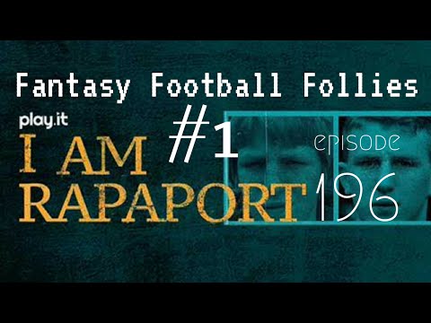 I Am Rapaport Stereo Podcast Episode 196 - Fantasy Football Follies 1