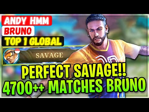 PERFECT SAVAGE!! 4700++ Matches Bruno [ Top 1 Global Bruno ] ANDY hmm Mobile Legends Gameplay Build