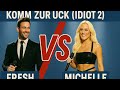 DJ FRESH MICHELLE Komm Zurück Idiot 2