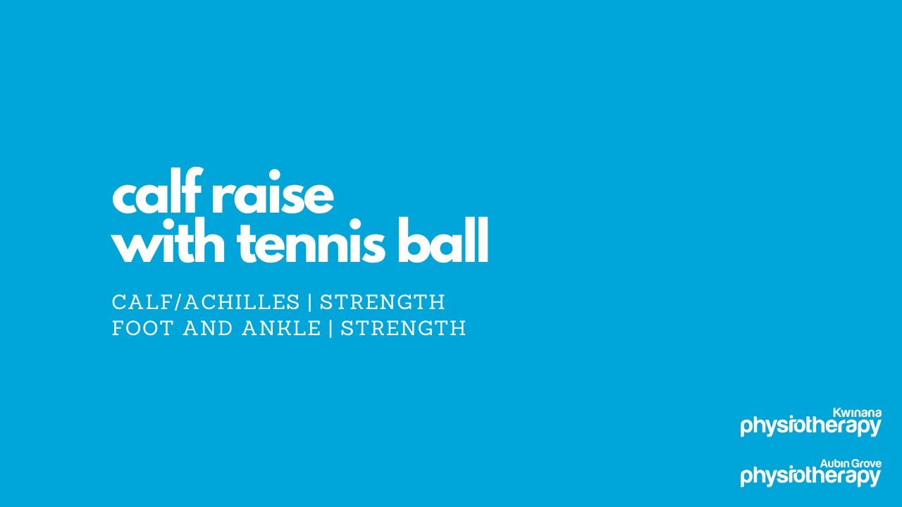 Calf Raise with Tennis Ball - YouTube