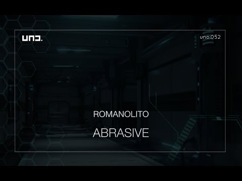 UNO52 - Romanolito :: ABRASIVE