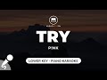 Try - P!nk (Lower Key - Piano Karaoke)