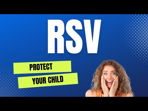 HOW To Protect Your Child from RSV: Symptoms, Prevention and Treatment