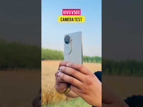 Vivo v50e camera test 🔥