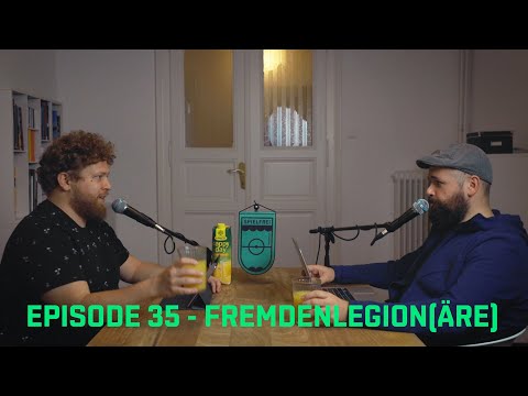 Episode 35: Fremdenlegion(äre) - Spielfrei, der Fußballpodcast.
