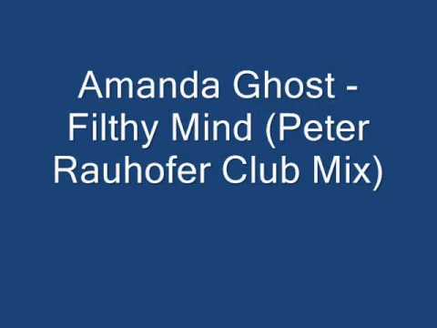 Amanda Ghost - Filthy Mind (Peter Rauhofer Club Mix)
