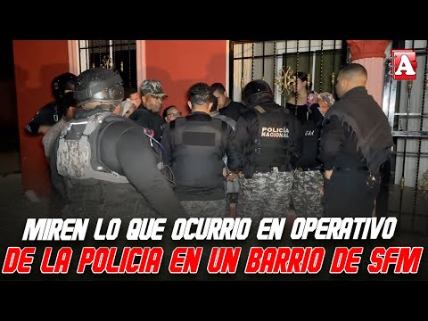 UN OPERATIVO POCO COMÚN EL DE ANOCHE, PERO INTERESANTE