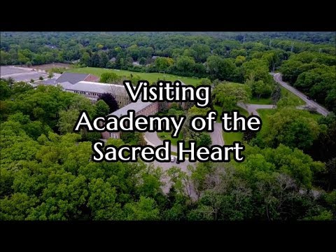 Visiting Academy of the Sacred Heart (Bloomfield Hills, MI)