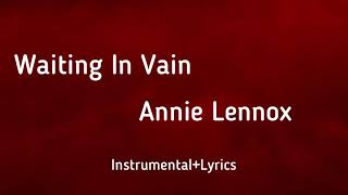 WAITING IN VAIN - ANNIE LENNOX / INSTRUMENTAL+LYRICS