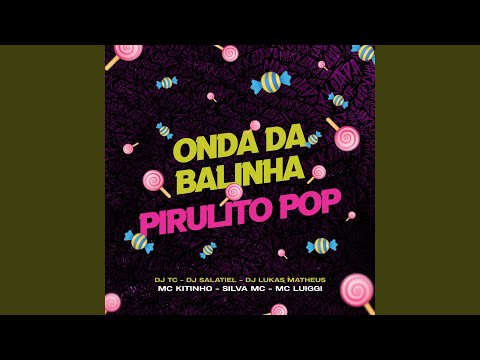 Onda da Balinha, Pirulito Pop