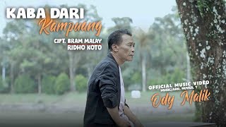Download lagu Ody Malik - Tadanga Kaba Dari Kampuang  | LAGU MINANG TERBARU mp3