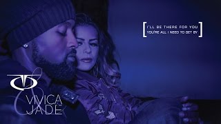 TQ and Vivica Jade - I'll Be There For You / You're All I Need To Get By (Tribute)