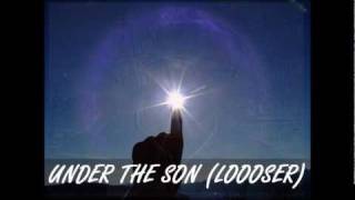 Under the Son by Loooser (Under the sun instrumental - Joe budden)