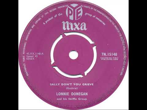 UK New Entry 1958 (101a) Lonnie Donegan & His Skiffle Group - Sally Don't You Grieve