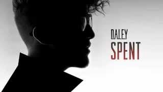 Daley - Spent / Lyrics