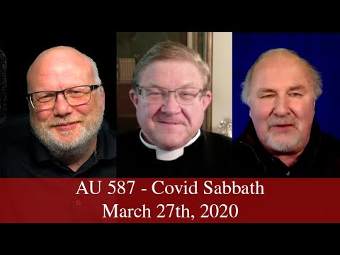 Anglican Unscripted 587  - The Covid Sabbath