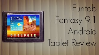 Funtab Fantasy 9.1 Review - Android Tablet