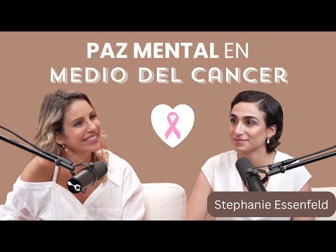 ¿Cómo tener más paz mental, incluso después de un diagnóstico de cáncer? | Elijo ser feliz | EPI 107