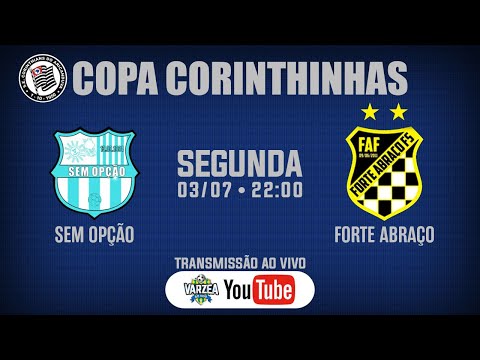 Sem Opção x Forte Abraço FS • Copa Corinthinhas 2023