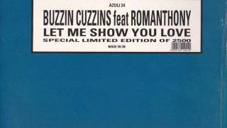 BUZZIN CUZZINS feat ROMANTHONY - Let me show you love (Crooklyn mix) 1994