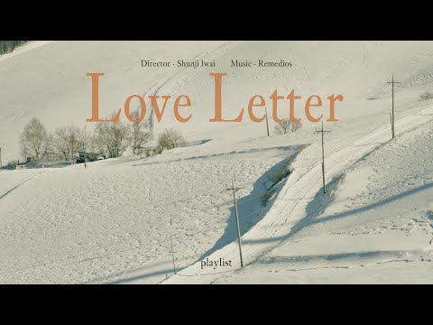 🎞️ 𝐩𝐥𝐚𝐲𝐥𝐢𝐬𝐭ㅣ이와이 슌지의 러브레터 OST 전집ㅣ”가슴이 아파 이 편지는 차마 보내지 못하겠어요”ㅣa winter story