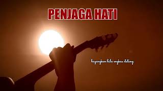 Download lagu STATUS WA KEREN ! PENJAGA HATI - ARI LASSO (LIRIK) | GITAR | STORY WA ORIGINAL mp3