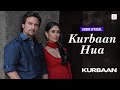 Kurbaan Hua Audio Lyrical Kareena Kapoor Saif Ali Khan Vishal Dadlani Salim Sulaiman